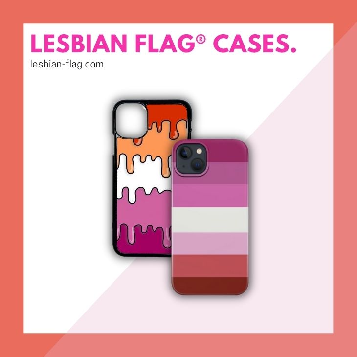 LESBIAN FLAG CASES - Lesbian Flag